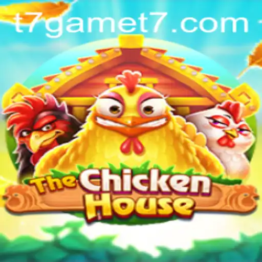 Exploring The Delightful World of TheChickenHouse: A T7game Experience